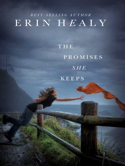 Title details for The Promises She Keeps by Erin Healy - Available